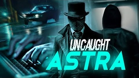 Uncaught Astra Hacker | World