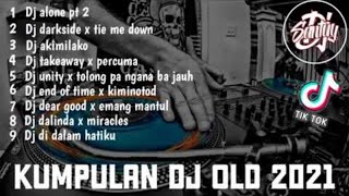 DJ ALONE PT 2  || KUMPULAN DJ OLD YANG LAGI VIRAL DI TIK TOK 2021 (DJ SANTUY)