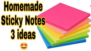 DIY Homemade Sticky Notes / 3 Ideas