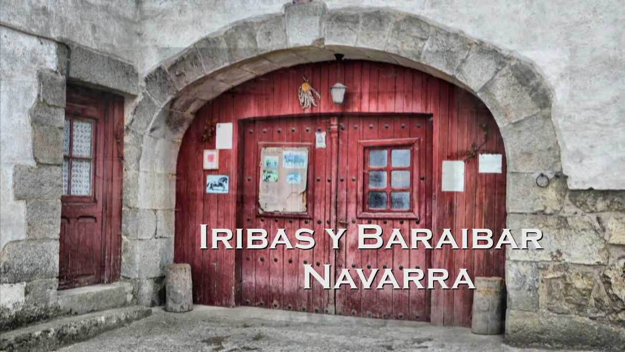 -Pueblos de Navarra- Iribas y Baraibar...Musica :Enya