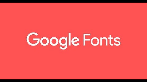 Cách dùng Google Fonts nè 🧐