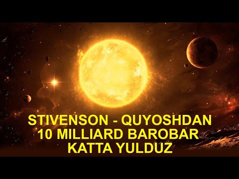 Stivenson - Quyoshdan 10 Milliard Barobar Katta Yulduz