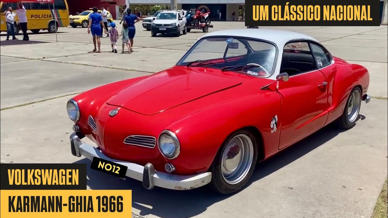 VOLKSWAGEN KARMANN-GHIA 1966 - UM CARRO CLÁSSICO NACIONAL - YouTube