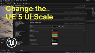 How to Change the Unreal Engine 5 UI Scale