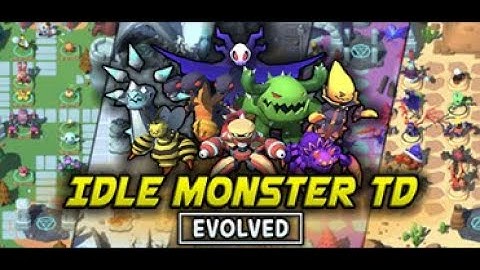 Idle Monster TD Evolved: Tips & Tricks for New Players