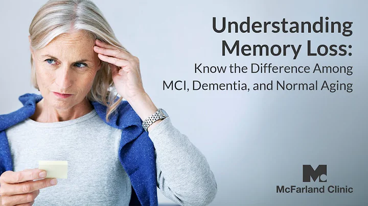 Understanding Memory Loss: MCI, Dementia, and Normal Aging | McFarland Clinic