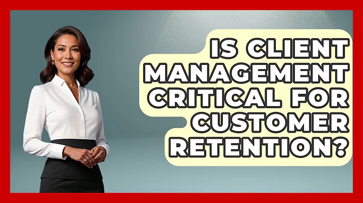 Is Client Management Critical for Customer Retention? | Sales Pro Blueprint News