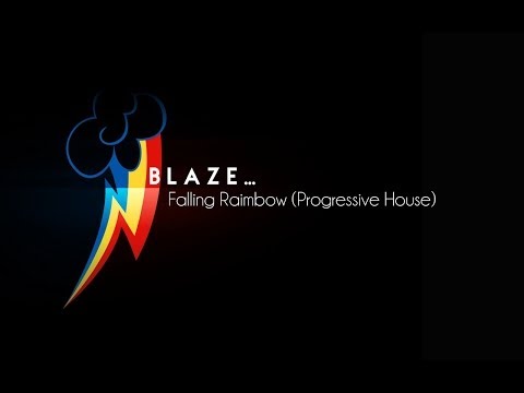 Blaze - Falling Rainbow (Progressive House Edit) - Blaze - Falling Rainbow (Progressive House Edit)