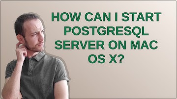 How can I start PostgreSQL server on Mac OS X?