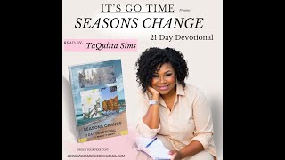Seasons Change 21 Day Devotional written by Bridgett Drewy - read by TaQuitta