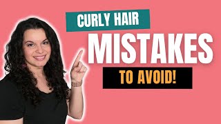 Curly Hair Mistakes To Avoid