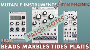 Mutable Instruments goes Symphonic - Modular synthesis feat PLAITS MARBLES BRAIDS BEADS and ELEMENTS