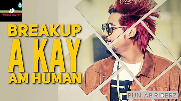 Break Up A-Kay (Full Song) | Rav Hanjra |Punjab Riderz | Nek Berang | Latest Punjabi Song 2017