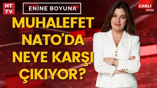 #CANLI - Türkiye istediğini aldı mı, zirvede ne kazandı? #EnineBoyuna'da tartışılıyor