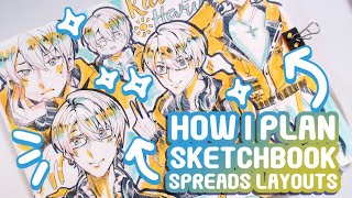 How I Planned My Sketchbook Spreads!
