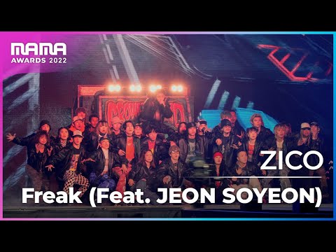 [Plus Cam] ZICO (지코) - Freak (Feat. JEON SOYEON) (4K)│@2022 MAMA AWARDS