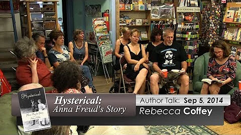 Hysterical: Anna Freuds Story - Rebecca Coffey 9/5...