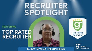 Top Rated Recruiter Spotlight: Mitzy Rivera at Peoplelink