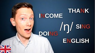 How to Pronounce the \/ŋ\/ Sound in British English