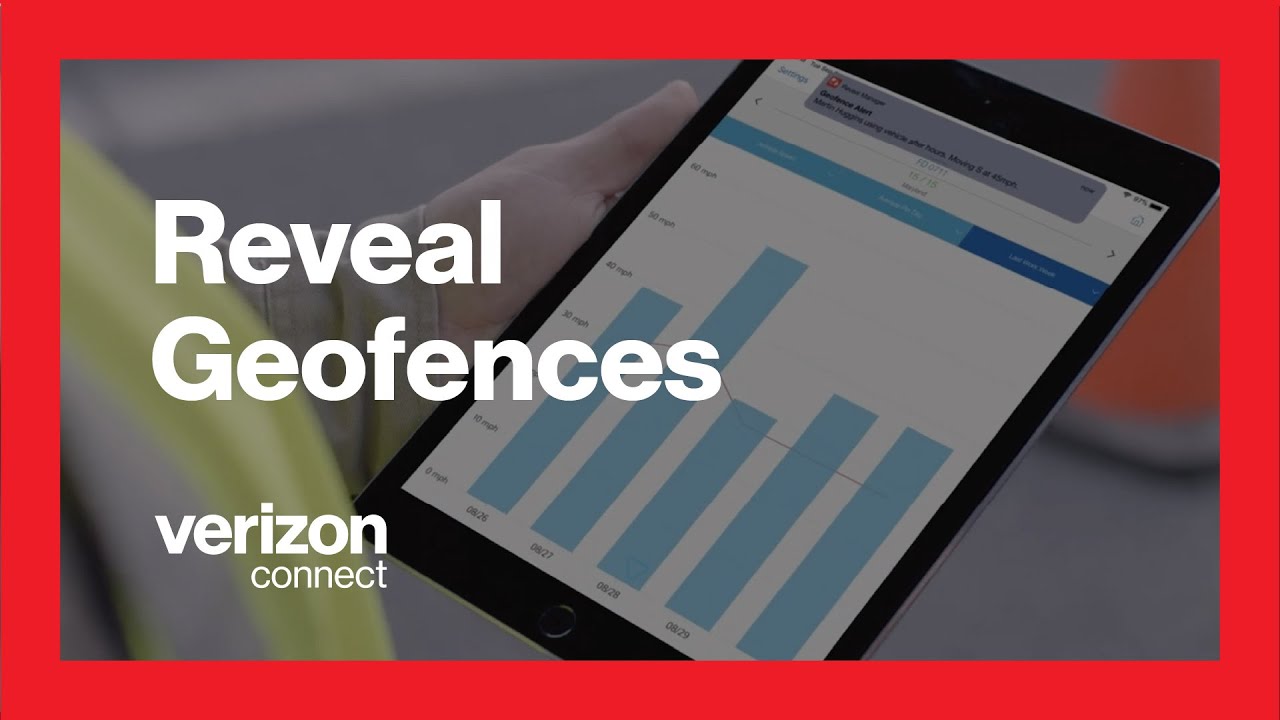 Reveal - Geofences | Verizon Connect