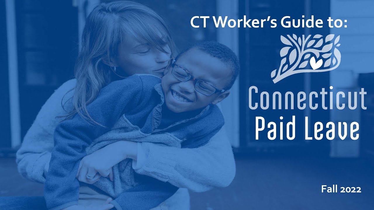 Workers Guide to CT Paid Leave - YouTube