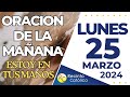 Oracin de la maana del lunes 25 de marzo de 2024  1 pedro 57