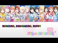 Love Live, Canción: Singing, dreaming, now! (Rom,Eng,Esp)