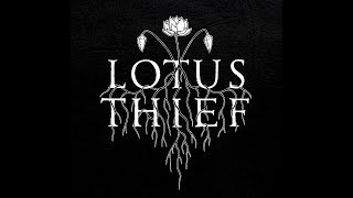 Lotus Thief #3