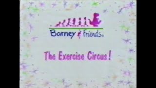 Barney & Friends: The Exercise Circus! (Season 2, Episode 11) (1997 Stereo PBS)