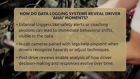 How Do Data Logging Systems Reveal Driver 