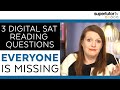 3 digital sat reading questions everyone is missing