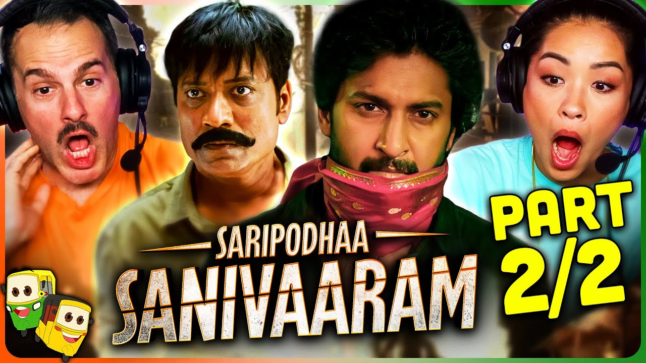SARIPODHAA SANIVAARAM Movie Reaction Part 2/2! | Nani | S.J. Suryah | Priyanka Arulmohan