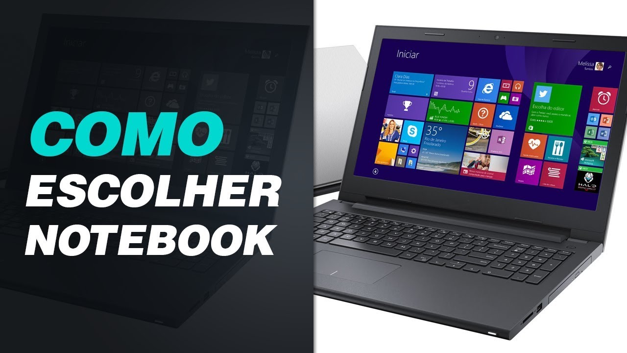 COMO ESCOLHER O NOTEBOOK IDEAL? DICAS | Papo Tech - YouTube