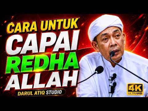 Ustaz Ahmad Rizam - CARA UNTUK CAPAI REDHA ALLAH