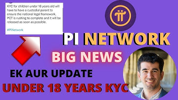 PI NETWORK KYC UPDATES  UNDER 18YEARS AGE  | PI NETWORK VERIFICATION IN INDIA