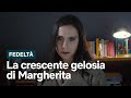 Lescalation di gelosia di Margherita - Fedelt | Netflix Italia