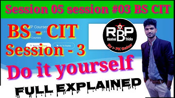 Kyp cit session 03 do it yourself,Session 05:session #03 BS-CIT,cit session 03 do it yourself.