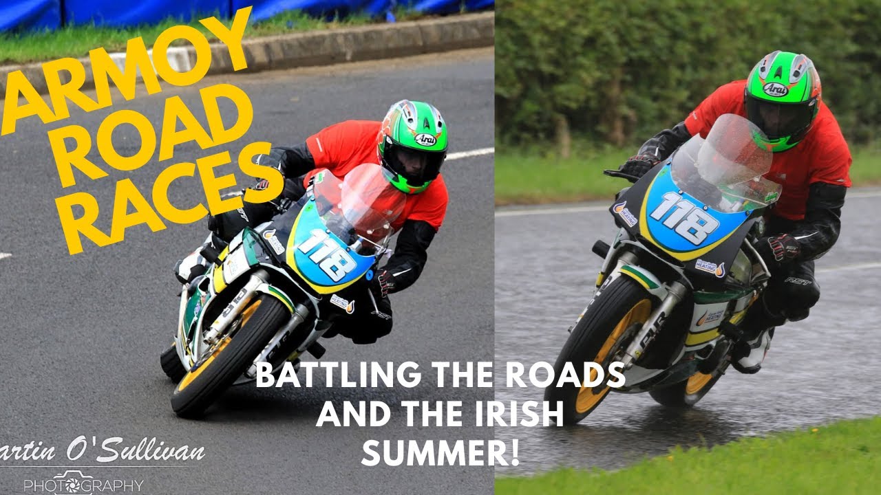Armoy Roads Races, Battling the Roads and Rain!