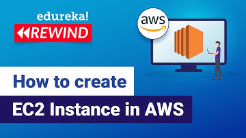 How to create EC2 Instance in AWS | AWS EC2 Tutorial | AWS Tutorial | Edureka | AWS Rewind - 3