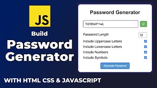 How to build a Password Generator App using HTML CSS & JavaScript