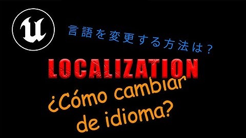 Ue5 Language Localization Tutorial in 5 minutes