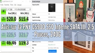 Avis sur la PNY CS900 SSD Interne SATA III, 2.5 Pouces, 240Go, Vitesse de Lecture jusqu'à 535MB/s