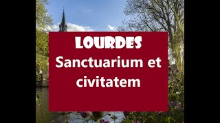 LOURDES - FRANCE Sanctuarium et civitatem *non comment