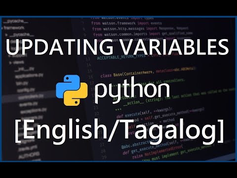 Python Programming for Beginners - 8 Updating Variables [English/Tagalog]