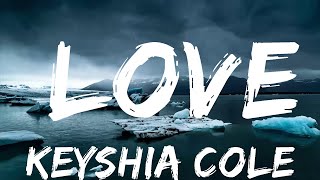 Keyshia Cole - Love (Lyrics)