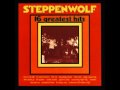 Steppenwolf - Hey Lawdy Mama ( Lyrics )