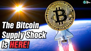 The Bitcoin Supply Shock Is Here!: Will Clemente