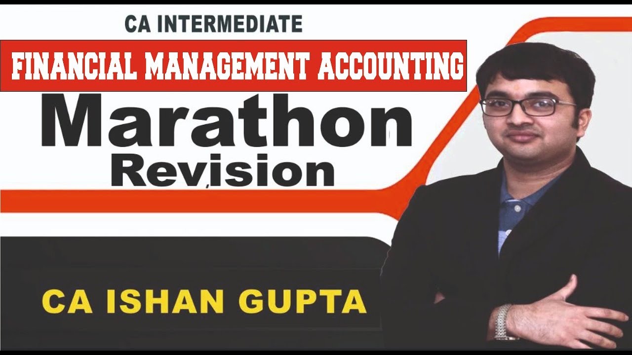 CA-Inter || Financial Management || Marathon Revision || By CA Ishan ...