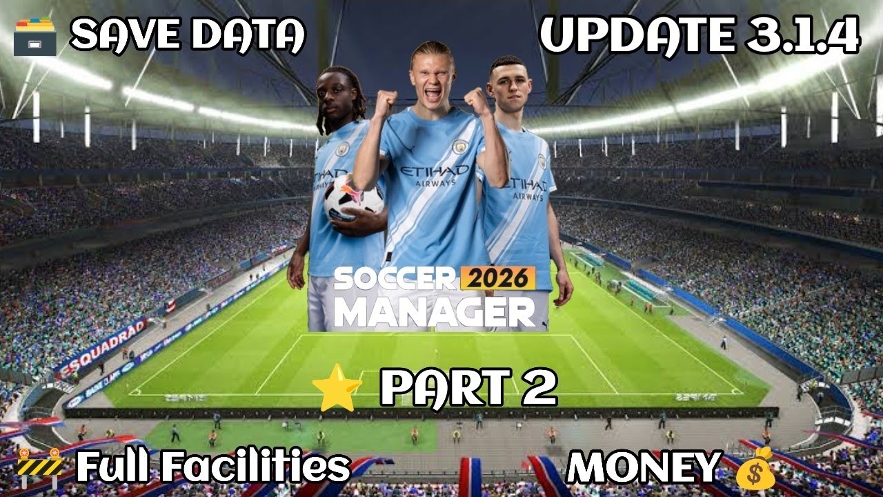 Новая версия 3.1.4. Обновление Soccer Manager 2026. Сохранение данных. Полные функции. Часть 2.