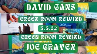 David Gans & Joe Craven 3.3.22 - Green Room Rewind